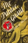 The Palace Guard (Sarah Kelling and Max Bittersohn Mystery #3)
