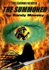 The Summoner by Randy Massey The Summoner by Randy Massey
