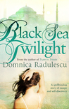 Black Sea Twilight. Domnica Radulescu Black Sea Twilight. Domnica Radulescu
