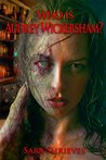 Who is Audrey Wickersham? by Sara Shrieves Who is Audrey Wickersham? by Sara Shrieves