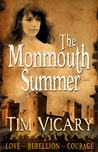 The Monmouth Summer by Tim Vicary The Monmouth Summer by Tim Vicary
