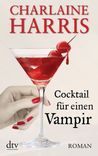 Cocktail für einen Vampir (Sookie Stackhouse, #12)