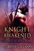 Knight Awakened (Circle of ...