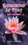 Remember to Pray: Day Planner