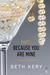 Because You Tempt Me (Because You Are Mine, #1)