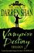 Vampire Destiny Trilogy by Darren Shan Vampire Destiny Trilogy by Darren Shan