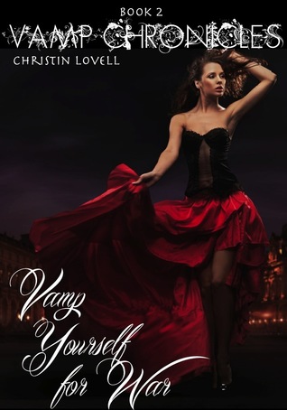 Vamp Yourself for War (Vamp Chronicles, #2)
