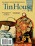 Tin House by Rob Spillman
