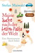 Meine Suche nach der besten Pasta der Welt by Stefan Maiwald