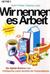 Wir nennen es Arbeit