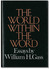 The World Within the Word: Essays