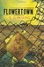 Flowertown (Kindle Edition)