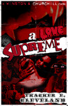 A Love Supreme (Winston & Churchill, #2) A Love Supreme (Winston & Churchill, #2)