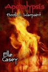 Warpaint by Elle Casey