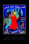Little Red Riding Hood. Into the Forest Again