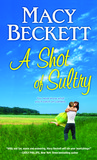 A Shot of Sultry by Macy Beckett A Shot of Sultry by Macy Beckett