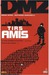 DMZ, Tome 4 : Tirs amis (Paperback)