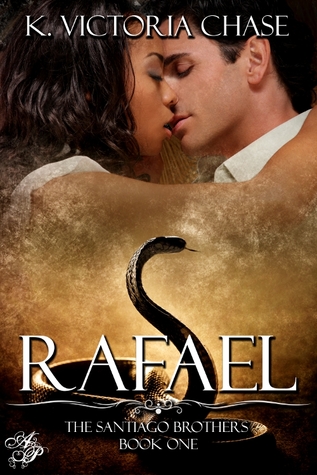 Rafael by K. Victoria Chase