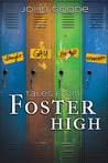 Tales from Foster High (Tales from Foster High, #1-3)