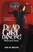 Dead Girl Dancing (Dead Girl, #2)