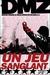 DMZ, Tome 6 : Un jeu sanglant (Paperback)