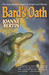 Bard's Oath by Joanne Bertin Bard's Oath by Joanne Bertin