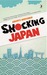 Shocking Japan