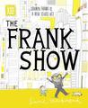 The Frank Show The Frank Show