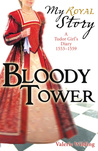 Bloody Tower by Valerie Wilding