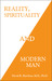 Reality, Spirituality and M...
