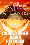 The Curse of Atlantis (Atlantis, #3) The Curse of Atlantis (Atlantis, #3)