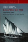 Los Árabes del Mar by Jordi Esteva Los Árabes del Mar by Jordi Esteva
