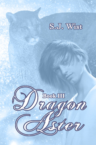 Dragon Aster (Dragon Aster Trilogy, #3)