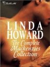 The Complete Mackenzies Collection by Linda Howard The Complete Mackenzies Collection by Linda Howard