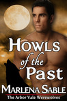 Howls of the Past (The Arbor Vale Werewolves, #2)