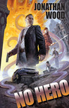 No Hero by Jonathan  Wood