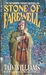 Stone of Farewell (Memory, Sorrow, and Thorn, #2)