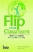 Flip Your Classroom by Jonathan Bergmann
