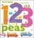 1-2-3 Peas by Keith Baker 1-2-3 Peas by Keith Baker