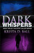 Dark Whispers (Spirit Calle...