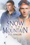 Snow on the Mountain (Mountain, #2)