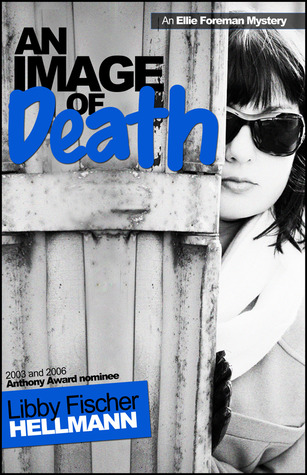 An Image of Death by Libby Fischer Hellmann
