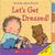 Let's Get Dressed! by Caroline Jayne Church