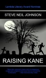 Raising Kane Raising Kane
