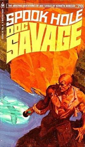 Spook Hole (Doc Savage (Bantam) #70)