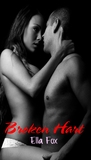 Broken Hart by Ella Fox