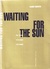 Waiting For The Sun: Une Histoire De La Musique À Los Angeles (Hardcover)