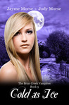 Cold as Ice (The Briar Creek Vampires, #5) Cold as Ice (The Briar Creek Vampires, #5)