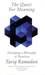 The Quest for Meaning: Developing a Philosophy of Pluralism (Hardcover)
