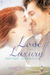 Love or Luxury (Meadow Ridg...